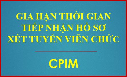 Thong-bao-gia-han-thoi-gian-tiep-nhan-ho-so-du-xet-tuyen-vien-chuc-nam-2019